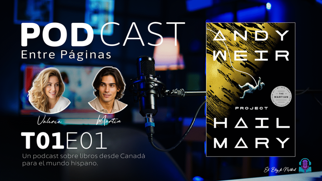 Entre Páginas – Un podcast sobre libros desde Canadá para el mundo hispano - El Blog de Mildred