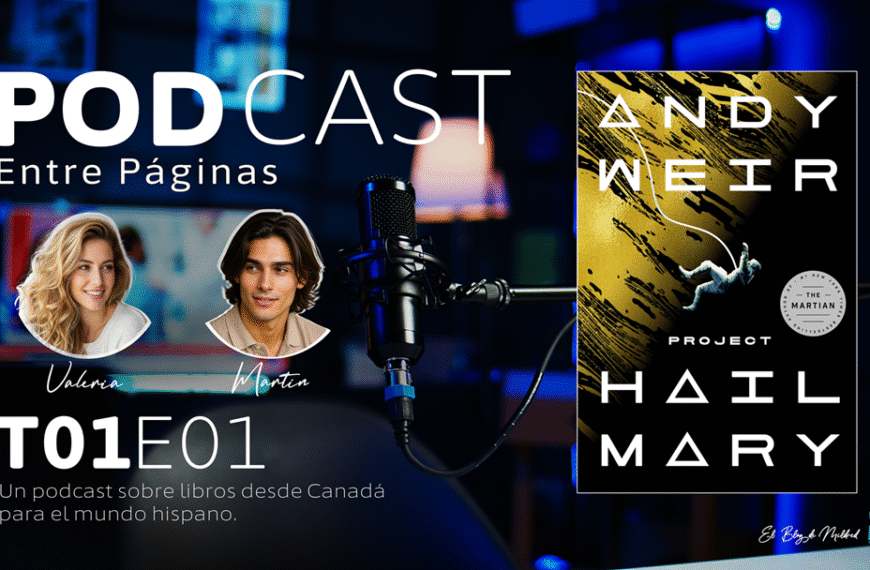 Entre Páginas – Un podcast sobre libros desde Canadá para el mundo hispano - El Blog de Mildred