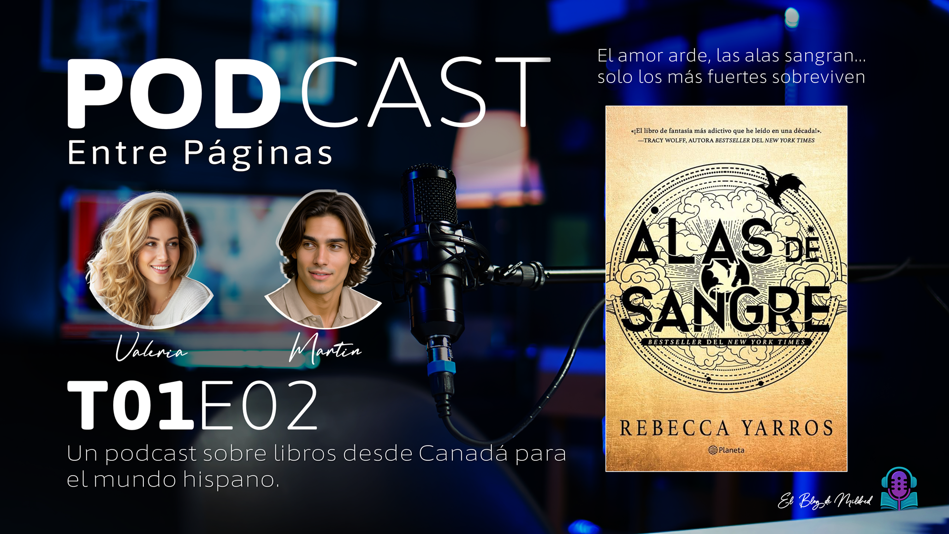 Entre Páginas – Un podcast sobre libros desde Canadá para el mundo hispano - El Blog de Mildred